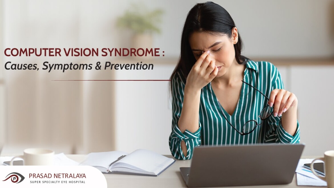 Computer Vision Syndrome: Causes, Symptoms & Prevention