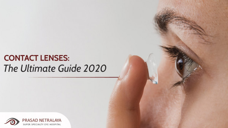 Contact Lenses: The Ultimate Guide 2020