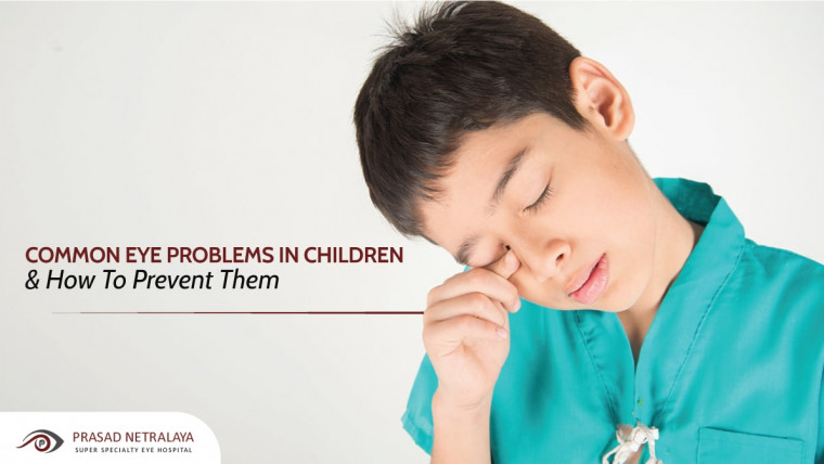 Common Eye Problems In Children & How To Prevent Them