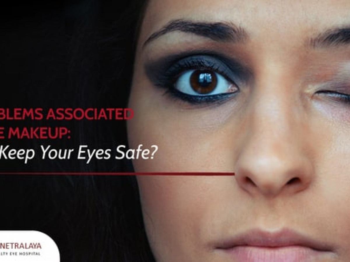 Eye Problems Associated With Makeup