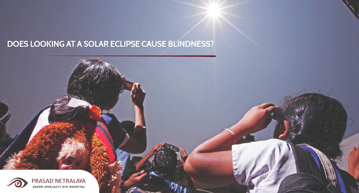 Does Looking At A Solar Eclipse Cause Blindness?