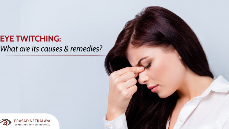 Eye Twitching: What Are Its Causes & Remedies?