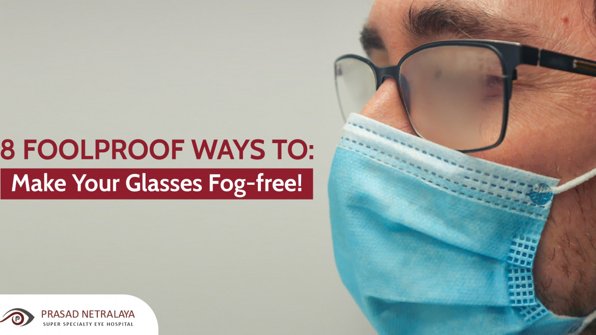 8 Foolproof Ways To Make Your Glasses Fog-Free!