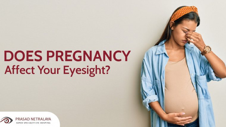 Does Pregnancy Affect Your Eyesight?