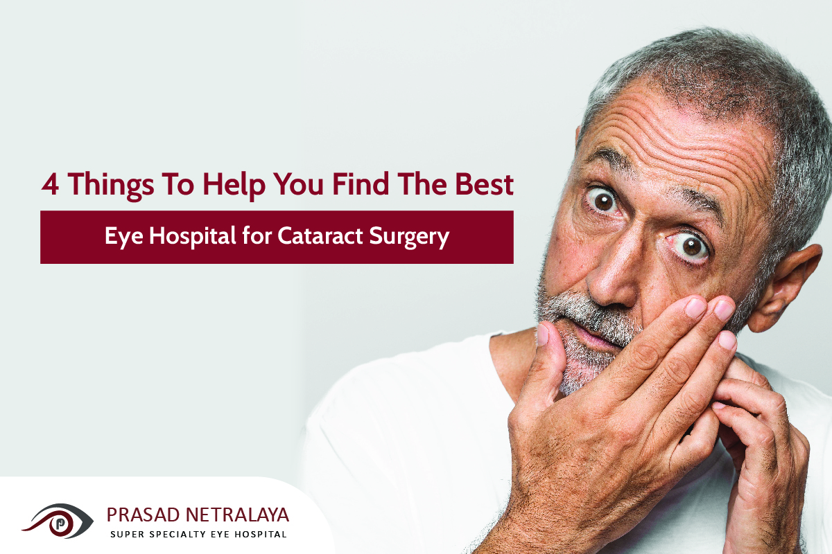 4 Things to Help You Find the Best Eye Hospital for Cataract Surgery