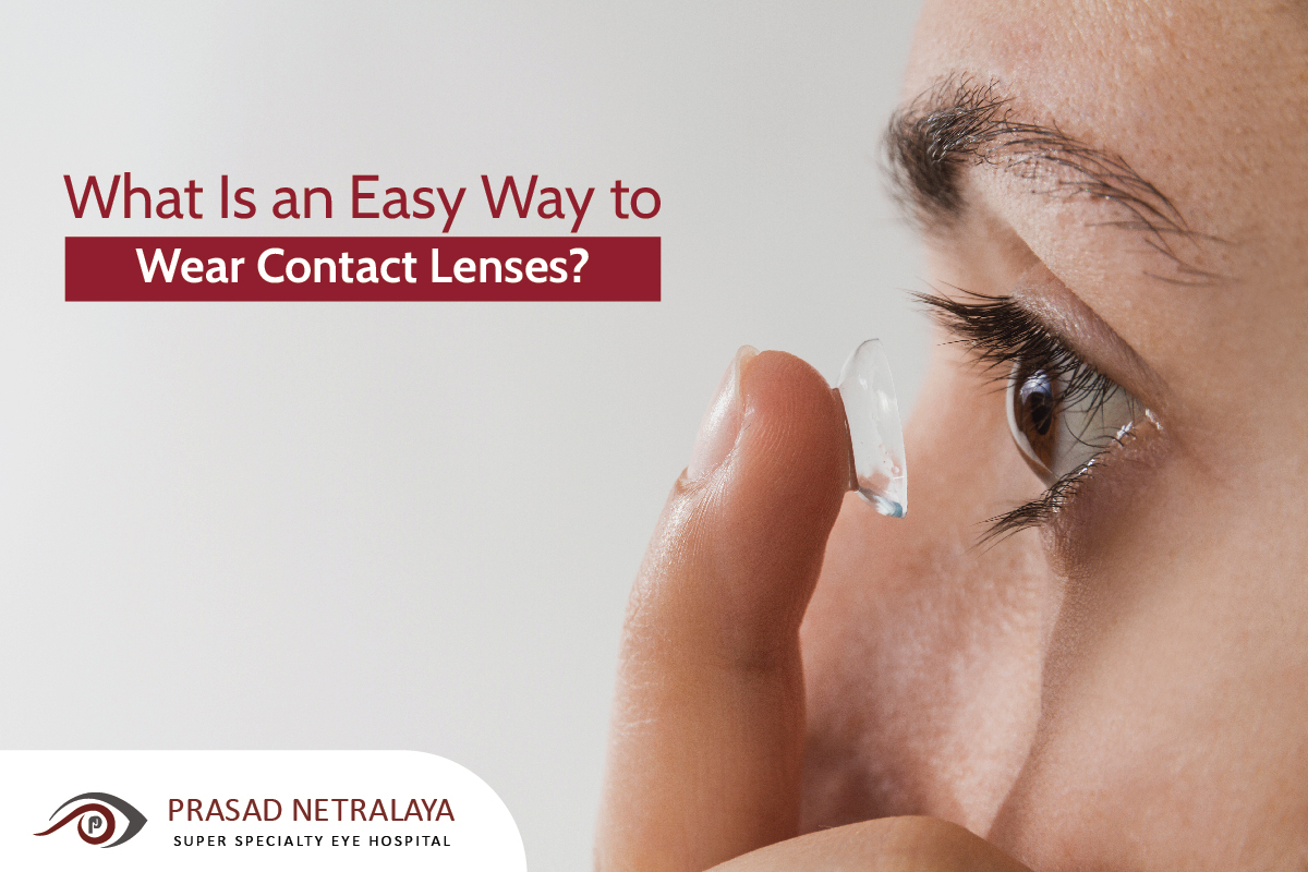 What Is an Easy Way to Wear Contact Lenses?