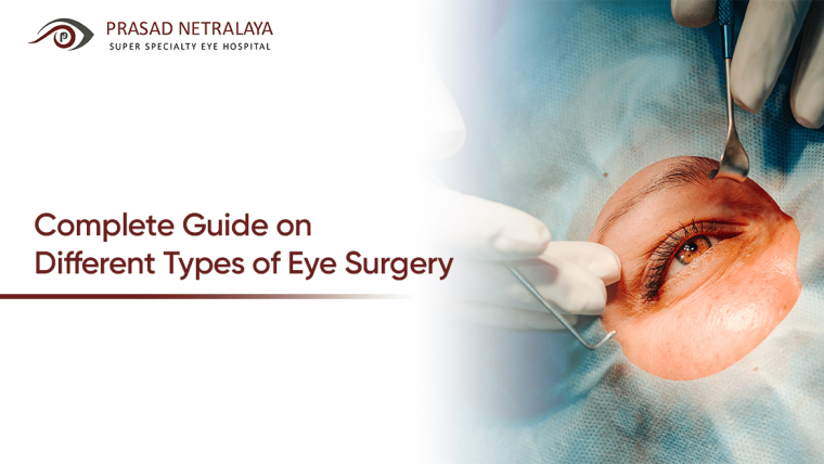 An Essential Guide to Different Types of Eye Operation