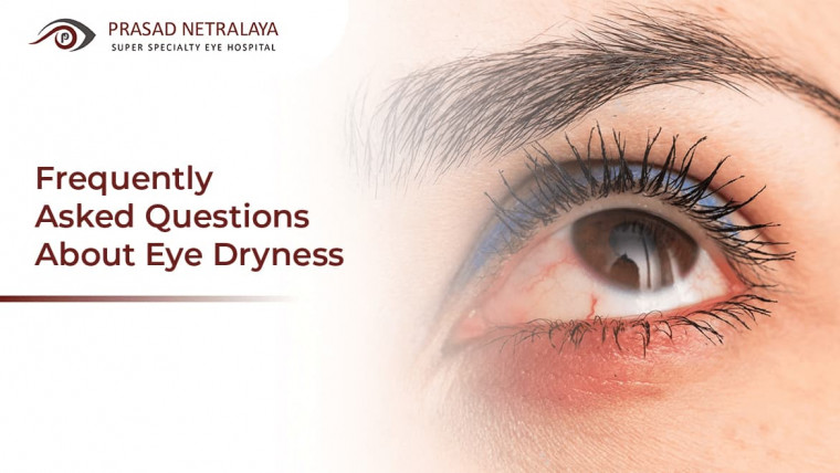 Frequently Asked Questions About Eye Dryness