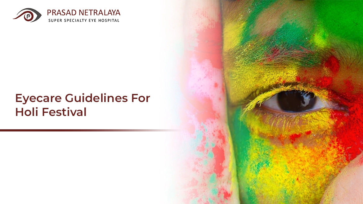 Eyecare Guidelines For Holi Festival