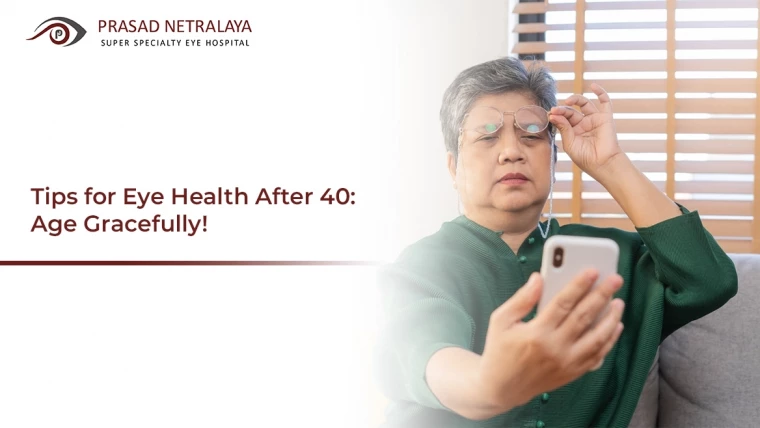 Tips for Eye Health After 40: Age Gracefully!