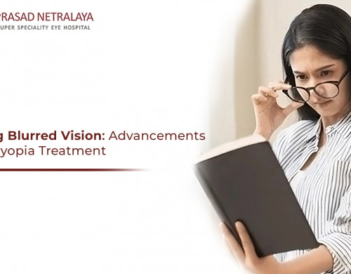 Clearing Blurred Vision: Advancements in Presbyopia Treatment