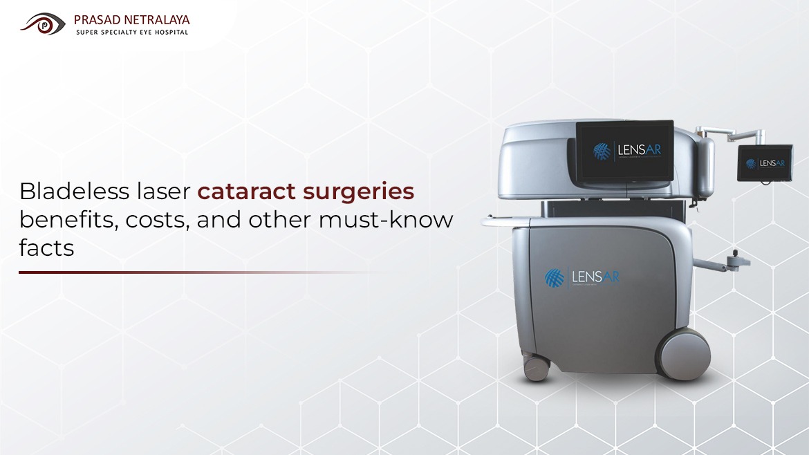 Bladeless Laser Cataract Surgeries – Benefits, Costs, and Other Must-know Facts
