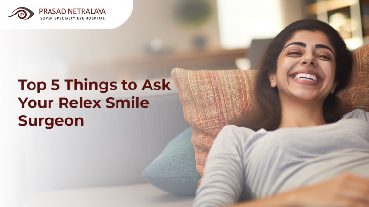 Top 5 Things to Ask Your ReLEx Smile Surgeon