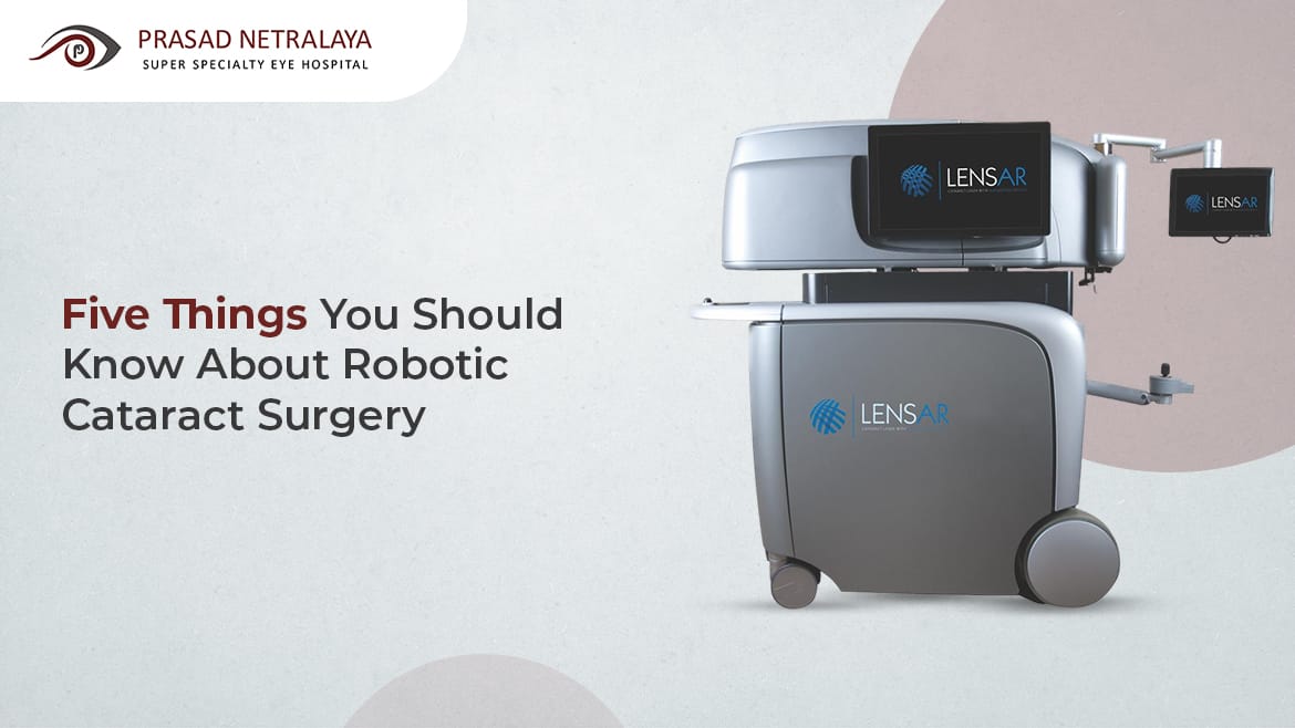 Five Things You Should Know About Robotic Cataract Surgery