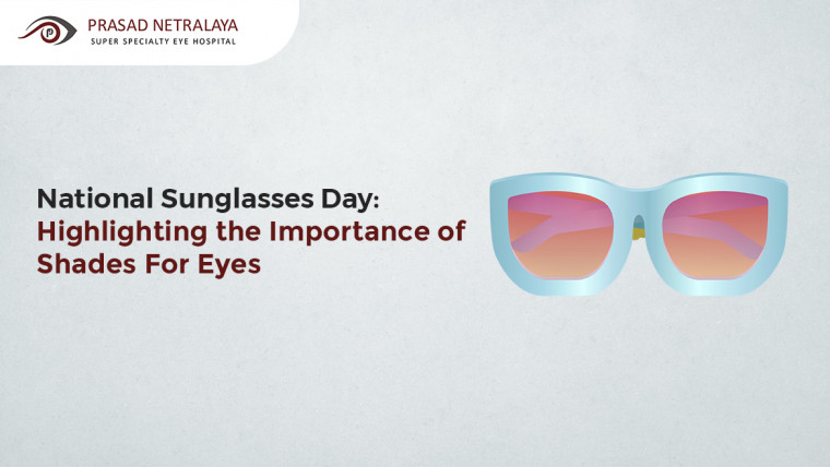 National Sunglasses Day: Highlighting the Importance of Shades For Eyes