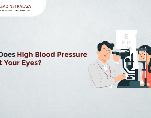 How Does High Blood Pressure Affect Your Eyes?