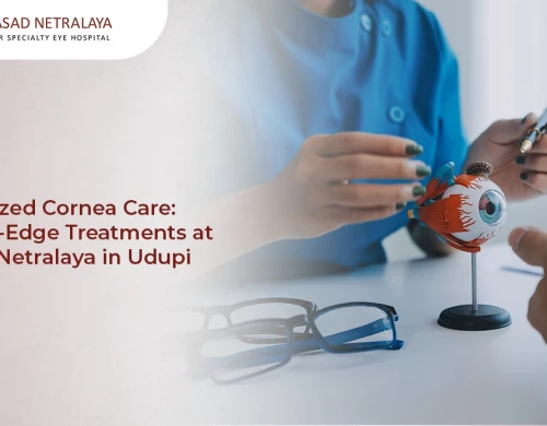 Prasad Netralaya: Your go-to for specialized cornea care in Udupi