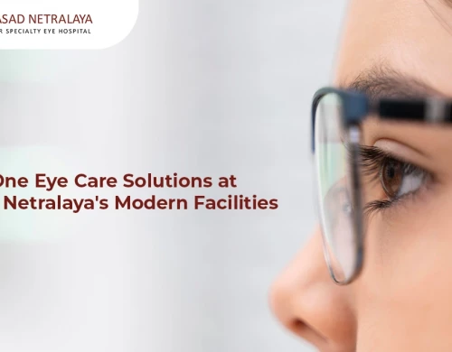 All-in-One Eye Care Solutions at Prasad Netralaya’s Modern Facilities