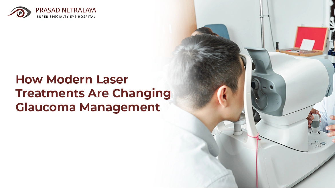 How are Modern Laser Treatments for Glaucoma Changing Management?