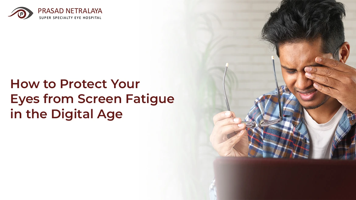 How to Protect Your Eyes from Screen Fatigue in the Digital Age?