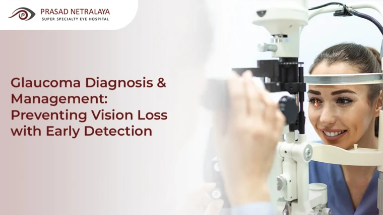 Glaucoma Diagnosis & Management: Preventing Vision Loss with Early Detection