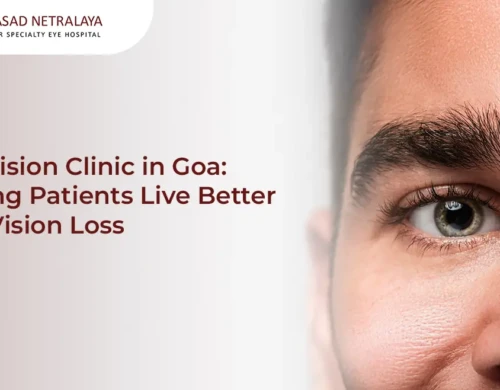 Low Vision Clinic in Goa: Helping Patients Live Better with Vision Loss